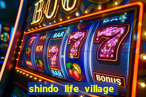 shindo life village blaze private server codes